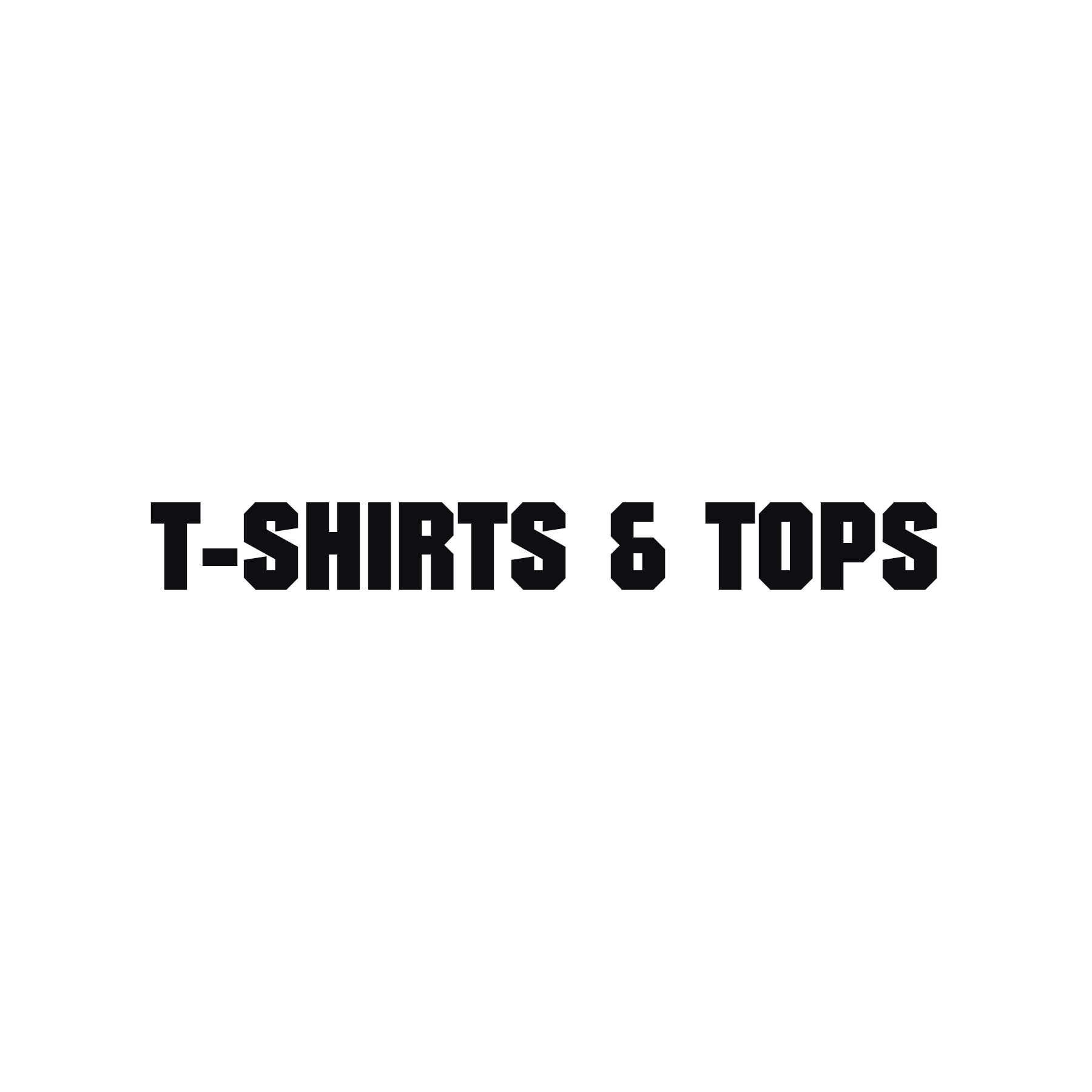 T-Shirts & Tops